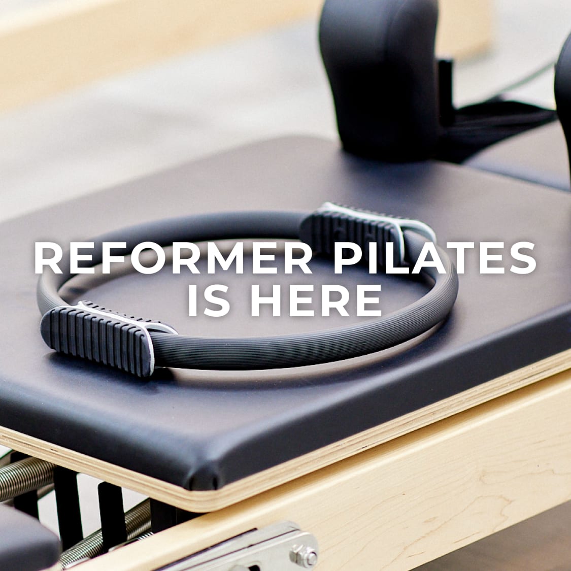 Reformer Pilates, Yoga, Barre